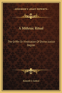 A Mithraic Ritual