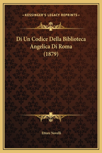 Di Un Codice Della Biblioteca Angelica Di Roma (1879)