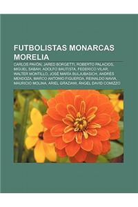 Futbolistas Monarcas Morelia