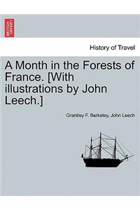 Month in the Forests of France. [With illustrations by John Leech.]