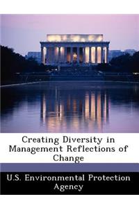 Creating Diversity in Management Reflections of Change
