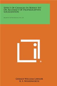 Effect of Changes in Bodily Set on Accuracy of Proprioceptive Localization
