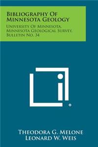 Bibliography of Minnesota Geology