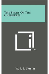 The Story of the Cherokees
