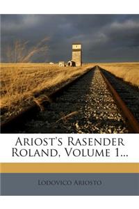 Ariost's Rasender Roland, Volume 1...