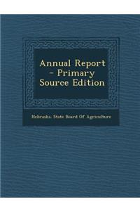 Annual Report - Primary Source Edition