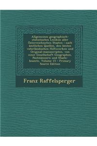 Allgemeines geographisch-statistisches Lexikon aller Österreichischen Staaten