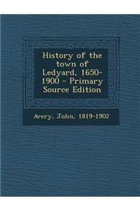 History of the Town of Ledyard, 1650-1900