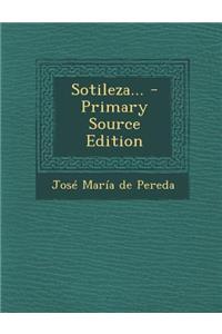 Sotileza... - Primary Source Edition