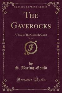 The Gaverocks, Vol. 3 of 3