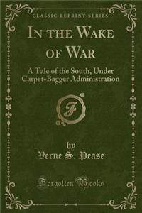 In the Wake of War