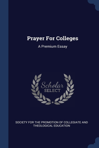 Prayer For Colleges