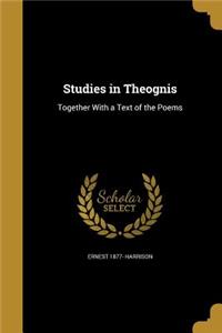 Studies in Theognis