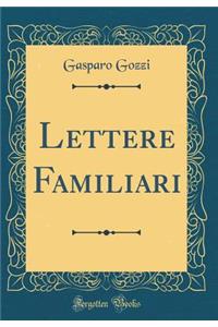Lettere Familiari (Classic Reprint)