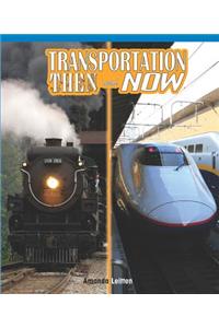 Transportation Then and Now
