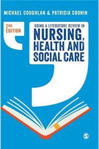 Doing a Literature Review in Nursing, Health and Social Care