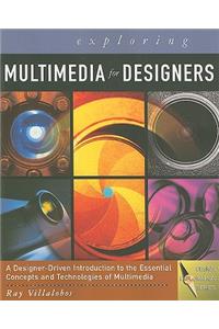 Exploring Multimedia for Designers