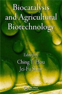 Biocatalysis and Agricultural Biotechnology