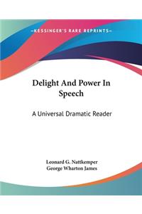 Delight And Power In Speech