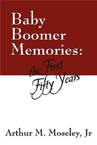 Baby Boomer Memories