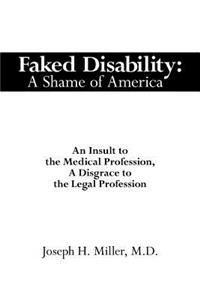 Faked Disability