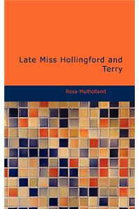 Late Miss Hollingford and Terry