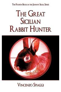 The Great Sicilian Rabbit Hunter