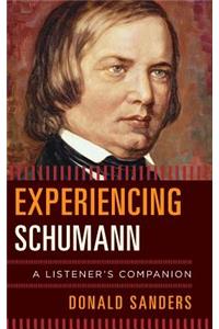 Experiencing Schumann