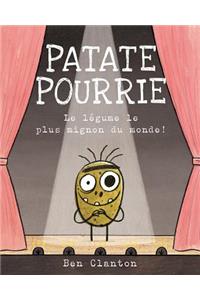 Patate Pourrie