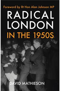 Radical London in the 1950s