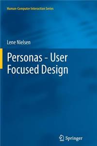 Personas - User Focused Design