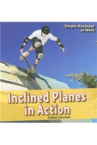 Inclined Planes in Action