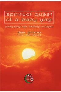 Spiritual Quest of a Baby Yogi