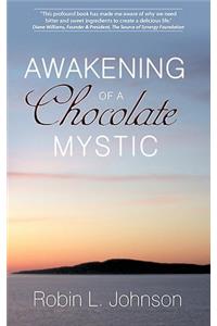 Awakening of a Chocolate Mystic