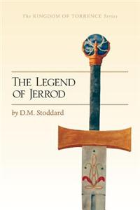 The Legend of Jerrod - Kingdom of Torrence