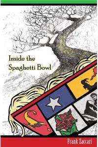 Inside the Spaghetti Bowl