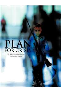 Plan for Crisis