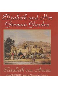 Elizabeth and Her German Garden