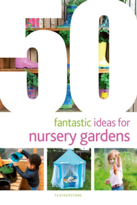 FFI 50 FANTASTIC IDEAS FOR NURSERY