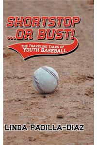 Shortstop ... or Bust!