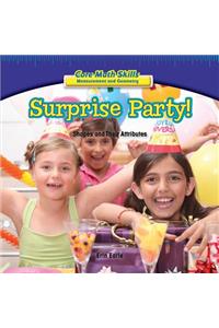 Surprise Party!: Shapes and Their Attributes