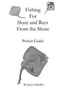 Fishing for Skate and Rays from the Shore - Pocket Guide