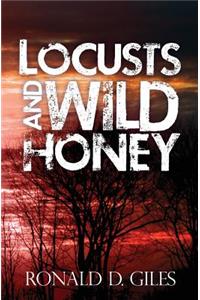 Locusts and Wild Honey