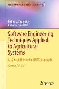 Software Engineering Techniques Applied to Agricultural Systems