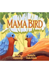 Mama Bird