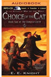 Choice of the Cat