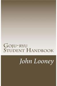 Goju-ryu Student Handbook