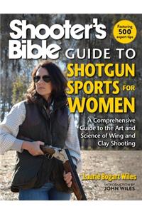 Shooter's Bible Guide to Shotgun Sports for Women