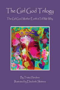 Girl God Trilogy