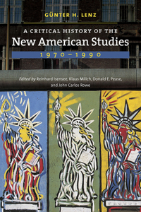 Critical History of the New American Studies, 1970-1990